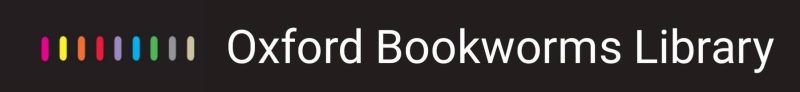 About Oxford Bookworms Library - Graded Readers - English Library